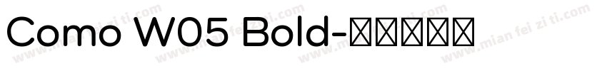 Como W05 Bold字体转换
